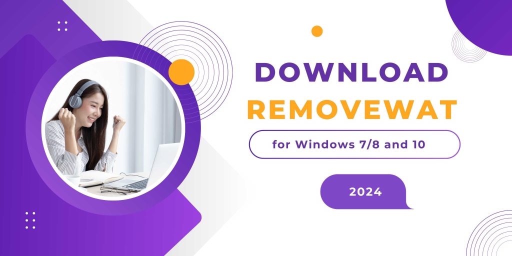 Download RemoveWAT for Windows 7/8 and 10 in 2024